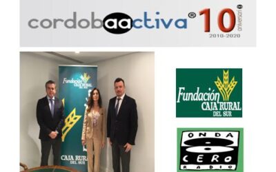 ONDA CERO CÓRDOBA, CONMEMORA EL 10º ANIVERSARIO DE LA PLATAFORMA EMPRESARIAL CORDOBAACTIVA
